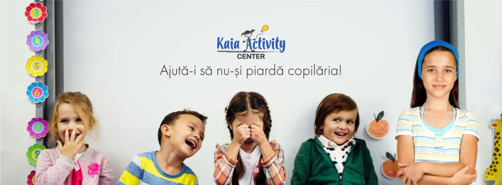 Centrele de activități Kaia